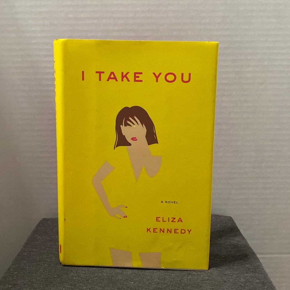 I Take You By Eliza Kennedy